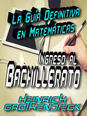 cover image of La guía definitiva en Matemáticas para el Ingreso al Bachillerato